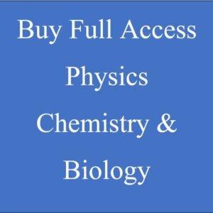 Six Months Plan - Buy complete access to all resources on Physics Chemistry & Biology Website
